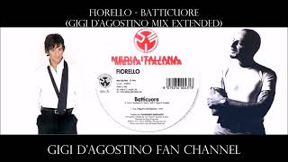 FIORELLO &amp; GIGI D&#39;AGOSTINO -             BATTICUORE RMX