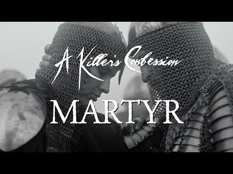 A Killer's Confession - MARTYR (Official Music Video)