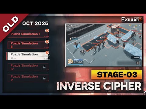*SEASON 7* INVERSE CYPHER STAGE-3 (YP-1-3) SOLUTION | OCTOBER 2025 [ GIRLS' FRONTLINE 2: EXILIUM ]