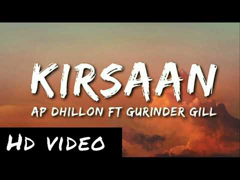 Kirsaan - AP Dhillon (New Song) Gurinder Gill | New Punjabi Song | Bass Music
