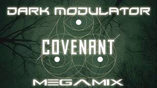 COVENANT MEGAMIX FROM DJ DARK MODULATOR