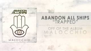 Abandon All Ships - Trapped