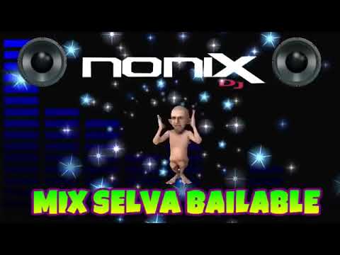 MIX SELVA BAILABLE DJ NONIX