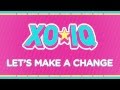 XO-IQ - Let's Make A Change [Official Audio ...