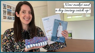 New makes and a sewing catch up!