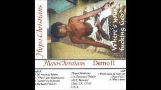HYPO-CHRISTIANS - Demo II - full
