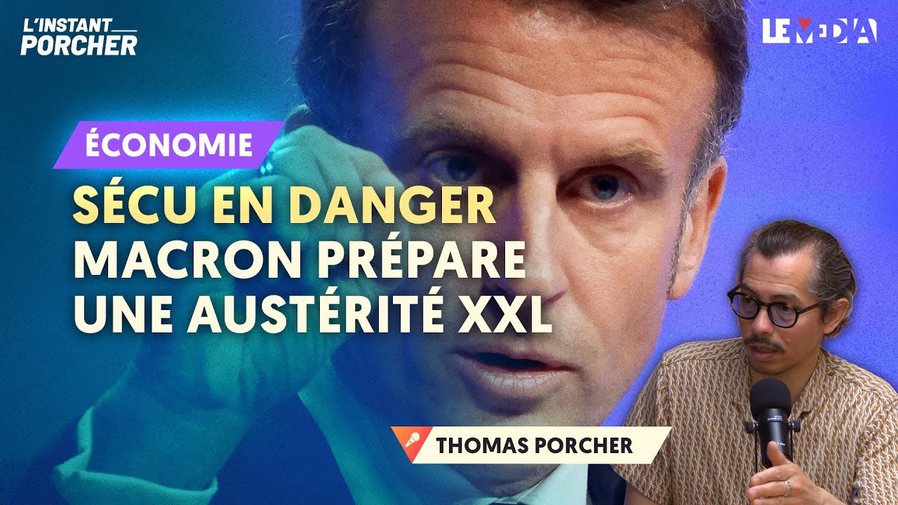 "XXL AUSTERITY": WHY MACRONIE IS HIDING THE TRUTH ABOUT SOCIAL SECURITY REVENUES