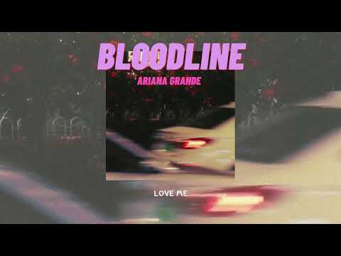 bloodline x Pony -  Ariana grande (Lyrics)