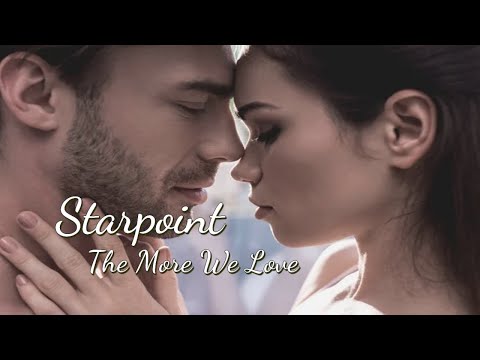 Starpoint — The More We Love 1987 (Tradução)