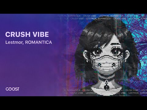 Lestmor, ROMANTICA  - CRUSH VIBE (Official  Audio)
