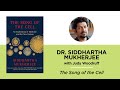 The Song of the Cell—Dr. Siddhartha Mukherjee with Judy Woodruff