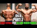 Q&A PART 2 FIRST CYCLE FOR 45 AND OLDER