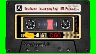 Download lagu Oma Irama - Insan yang Rugi - OM Prahasta mp3