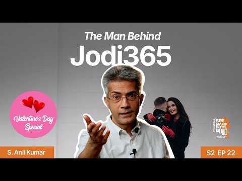 Valentine's Day Special: Building Human Connections, one pair at a time; S. Anil Kumar, Jodi365