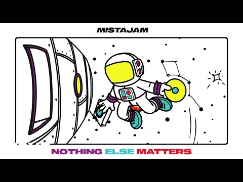 MistaJam - Nothing Else Matters (Lyric Video)