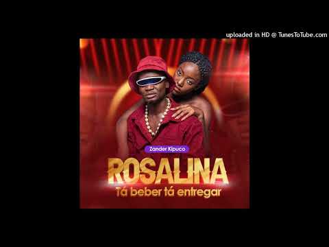Zander Kipuco - Rosalina (Afro Beat) (Prod. Sem Makas Ent.) (Áudio Official)
