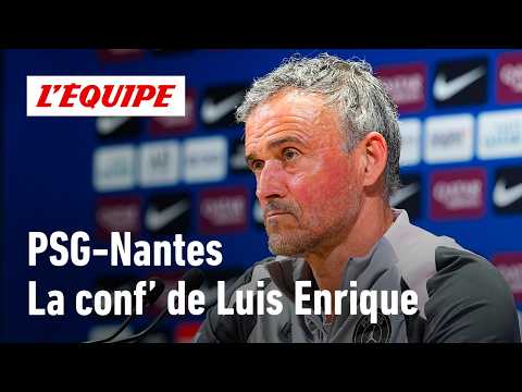 PSG-Nantes - La conf' de Luis Enrique : "Ce sera plus difficile que contre l’OL"