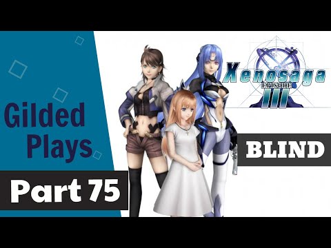 Gilded Plays Xenosaga Episode 3 Part 75