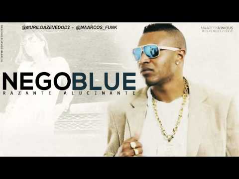 MC Nego Blue - Razante Alucinante ( Dj Marcelinho ) Video Oficial 2013