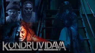 Kondruvidava (2022) | NEW RELEASED Full Hindi Dubbed Horror Movie | Haneefa , Mahalakshmi, K P Anil