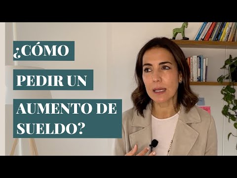 Cómo pedir un aumento de sueldo en 3 pasos (¡Y QUE FUNCIONE!)