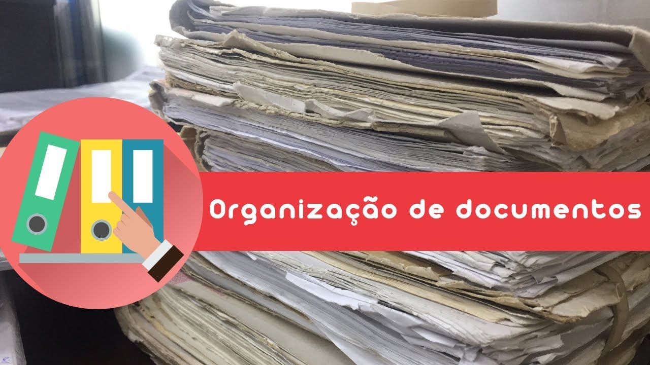 5 dicas de organização de documentos nas empresas | OrganizUp #11