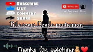 Download lagu Radzwilmarfa group---title song Denda pagtuyuan by tamoko mp3