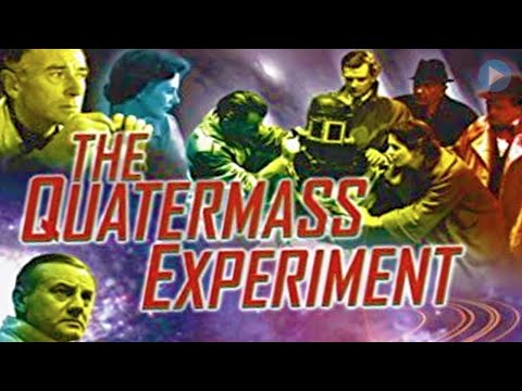 THE QUATERMASS EXPERIMENT 🎬 Exclusive Full Sci-Fi Movie Premiere 🎬 English HD 2023