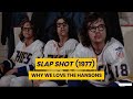 SLAP SHOT 1977 WHY THE HANSONS MEAN SO MUCH TO FANS