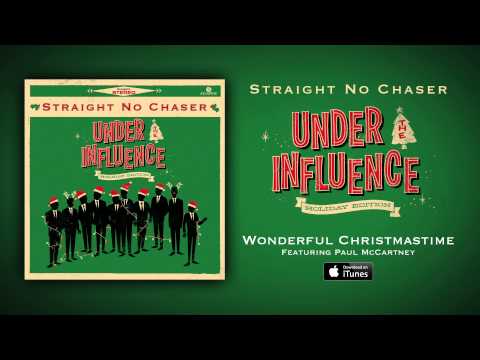 Straight No Chaser - Wonderful Christmastime (feat. Paul McCartney)
