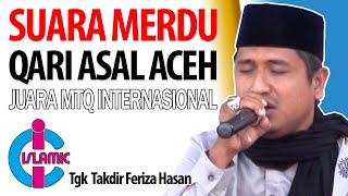 Download lagu SUARA MERDU JUARA QARI INTERNASIONAL ASAL ACEH - TGK TAKDIR FERIZA HASAN mp3 Download lagu SUARA MERDU JUARA QARI INTERNASIONAL ASAL ACEH - TGK TAKDIR FERIZA HASAN mp3