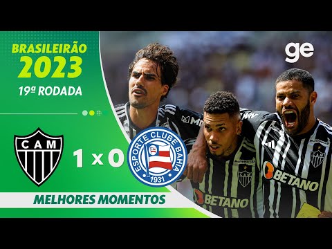 ATLÉTICO-MG 1 X 0 BAHIA | MELHORES MOMENTOS | 19ª RODADA BRASILEIRÃO 2023 | ge.globo