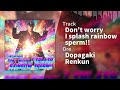 市川蓮 Don T Worry I Splash Rainbow Sperm