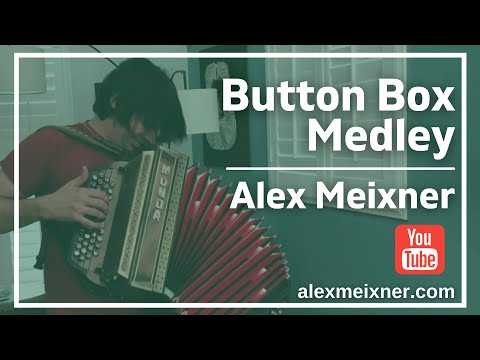 Button Box Medley - Alex Meixner on Munda Diatonic Accordion