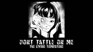 Cover art for Don't Tattle On Me