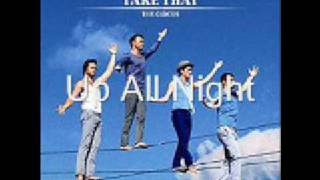 Take That- Up All Night
