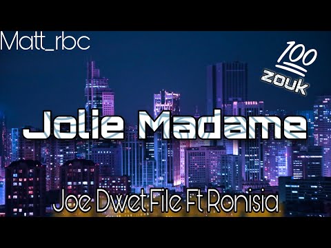 Joé Dwèt Filé - Jolie Madame ft Ronisia [REMIX ZOUK] 2k21
