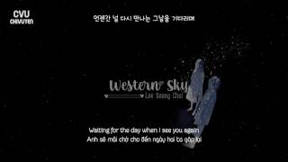 [Vietsub + Engsub + Hangul] Lee Seung Chul (이승철) - Western Sky (서쪽하늘)