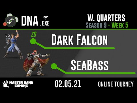 DNA.EXE S9:W5 - ZG | Dark Falcon (Richter) Vs. SeaBass (Ganon) - W Quarterfinals