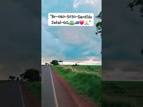 Br-060-Sentido jatai-Go.🛣🚛