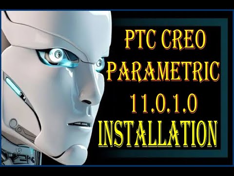 #How to Install & Crack Creo Parametric 11.0.1.0 Successfully...