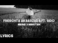 Freschta Akbarzada ft. Sido - Meine 3 Minuten (Lyrics)