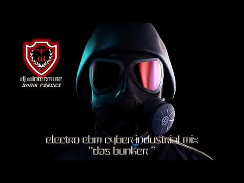ELECTRO EBM CYBER INDUSTRIAL MIX - DAS BUNKER