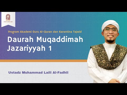 Karantina Tajwid: Daurah Jazariyyah 1 [Tasmi Matan Muhammad Zikry Abdul Lathief]