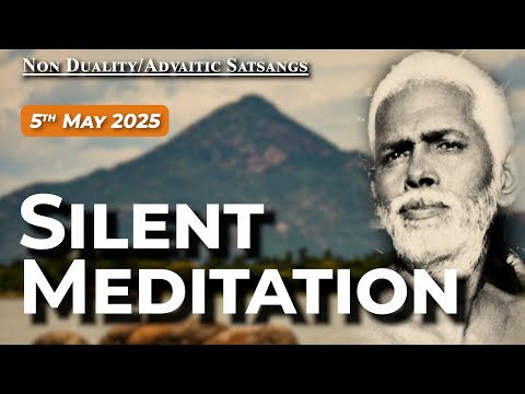 Bhagavan Ramana Satsang - Silent Meditation
