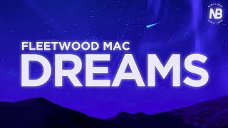 Fleetwood Mac - ​Dreams (Lyrics) thunder only happens when its raining