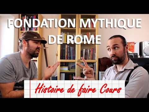 Histoire de Faire Cours - LA FONDATION MYTHIQUE DE ROME [ST]