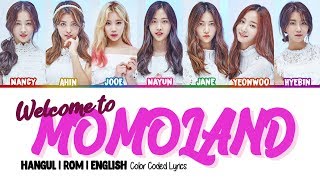 MOMOLAND (모모랜드) - Welcome to Momoland Color Coded [Han|Rom|Eng] Lyrics