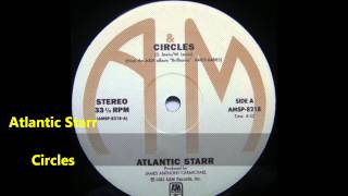 Atlantic Starr / Circles