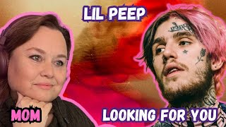 MOM Reaction To ''New'' Lil peep - Looking For You